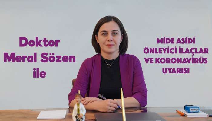 mide ilacı,koronavirüs,meral sözen,covid19